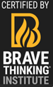 A logo of brave thinking